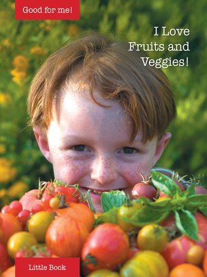 cover image of I Love Fruits and Veggies!